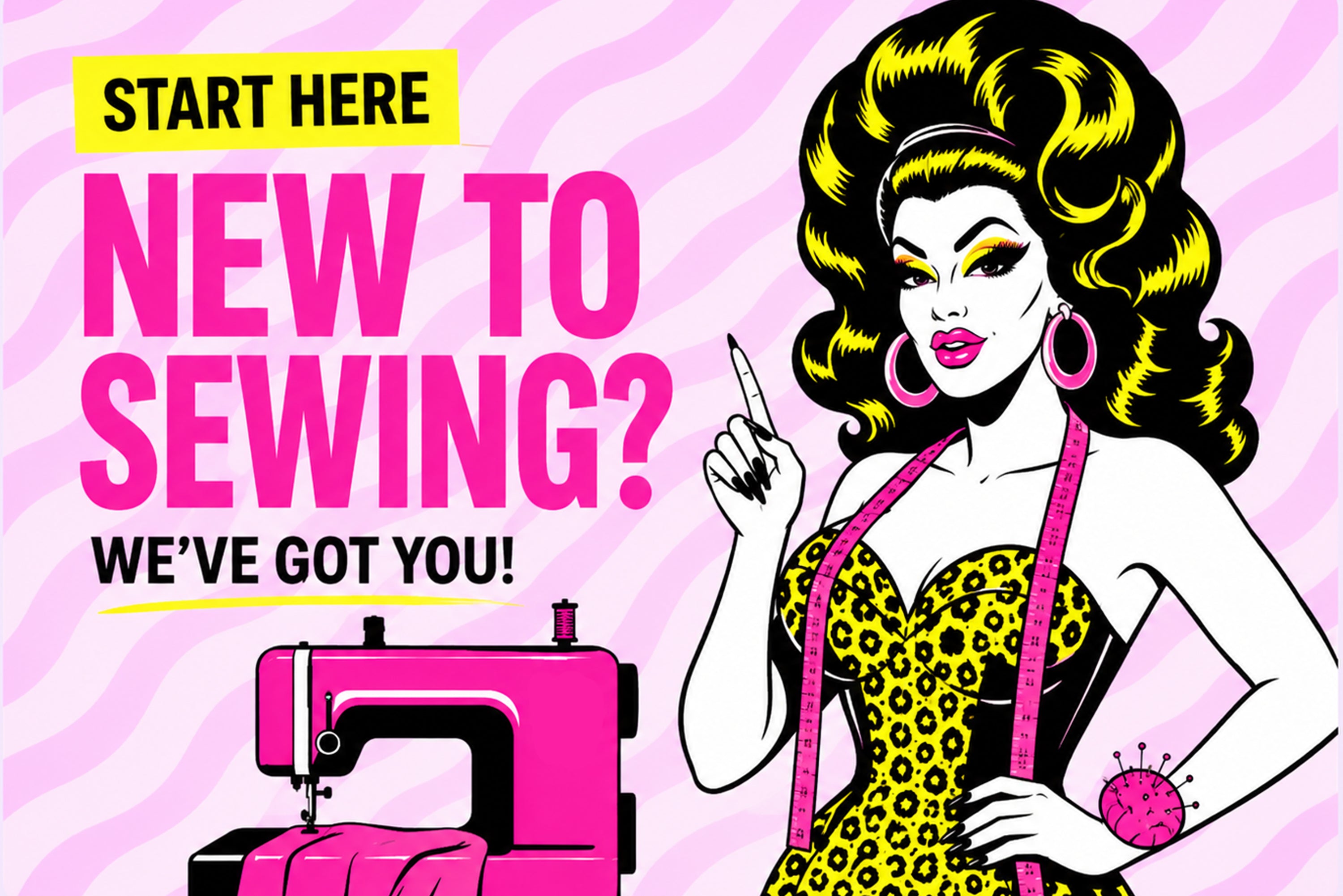 Start Here: A Beginner's Guide to Sewing Drag and Costume Garments